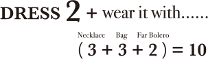 Dress4 + wear it with...